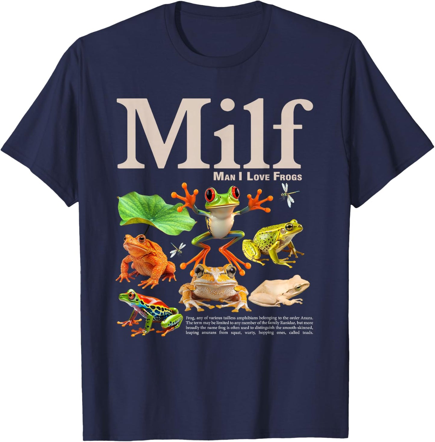 MILF Man I Love Frogs Funny Saying Men Women T-Shirt - T-Shirt | Navy