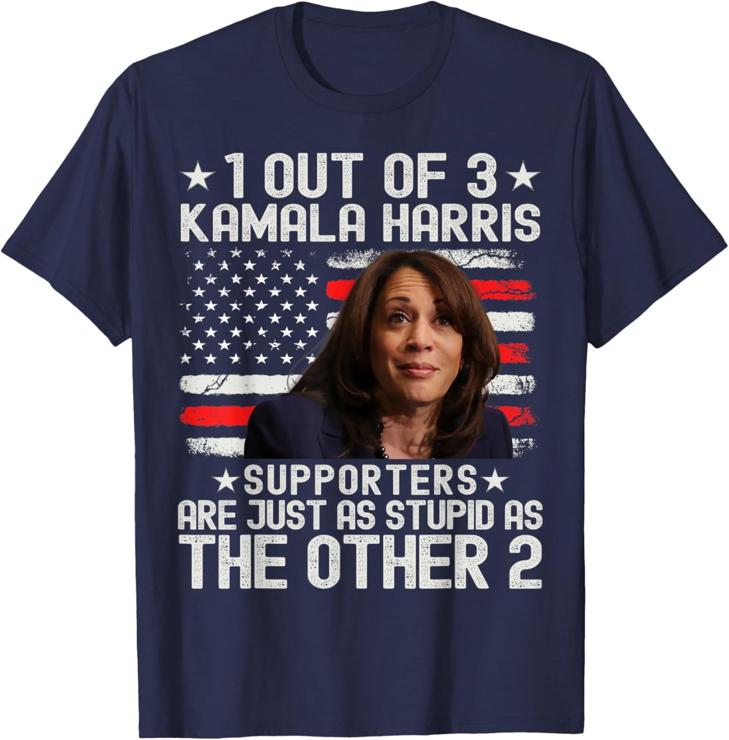 Anti Kamala Harris Stupid Joke American Flag USA Humor T-Shirt - T-Shirt | Navy