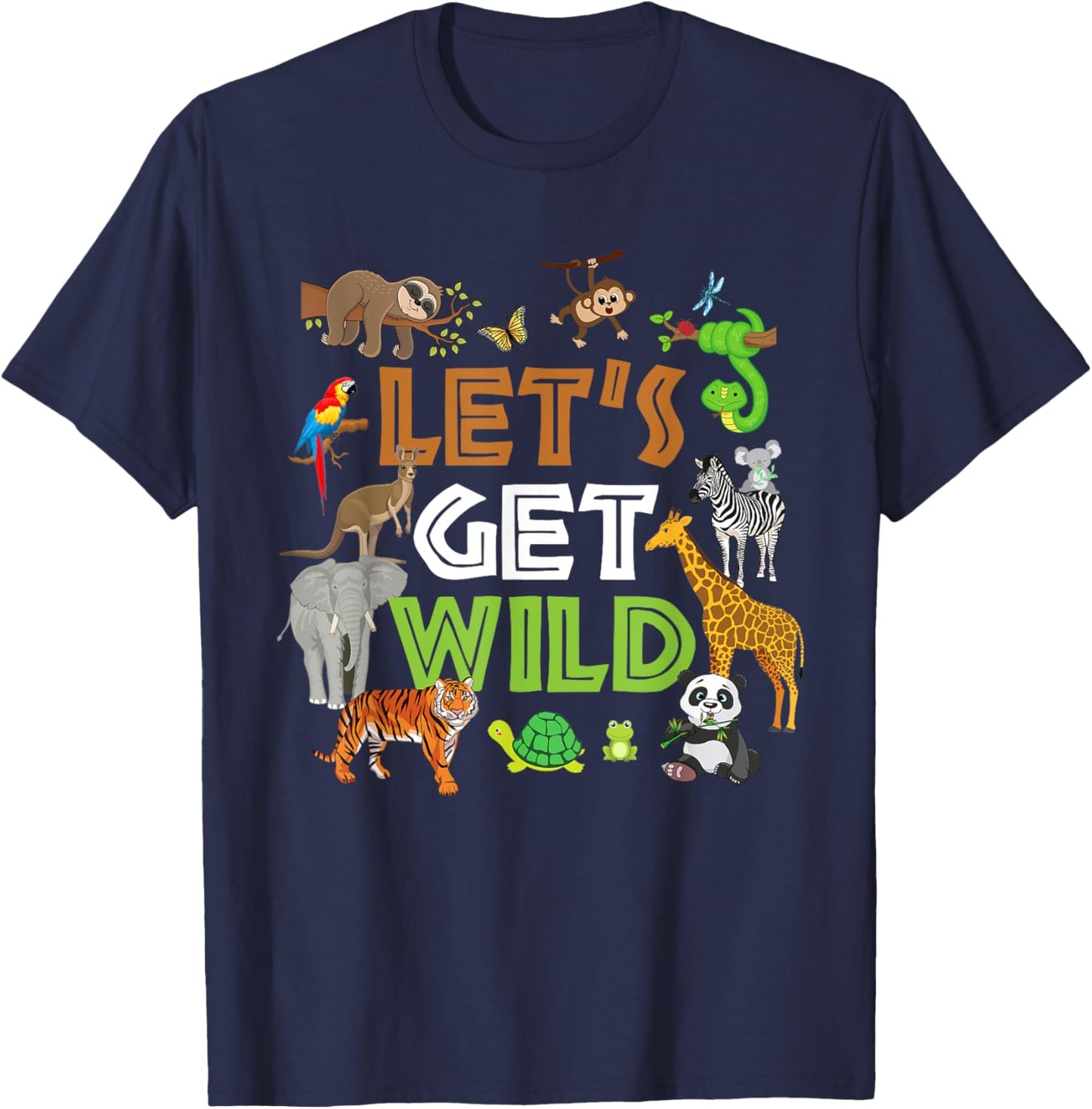 Let's Get Wild Zoo Animals Safari Party A Day At The Zoo T-Shirt - T-Shirt | Navy
