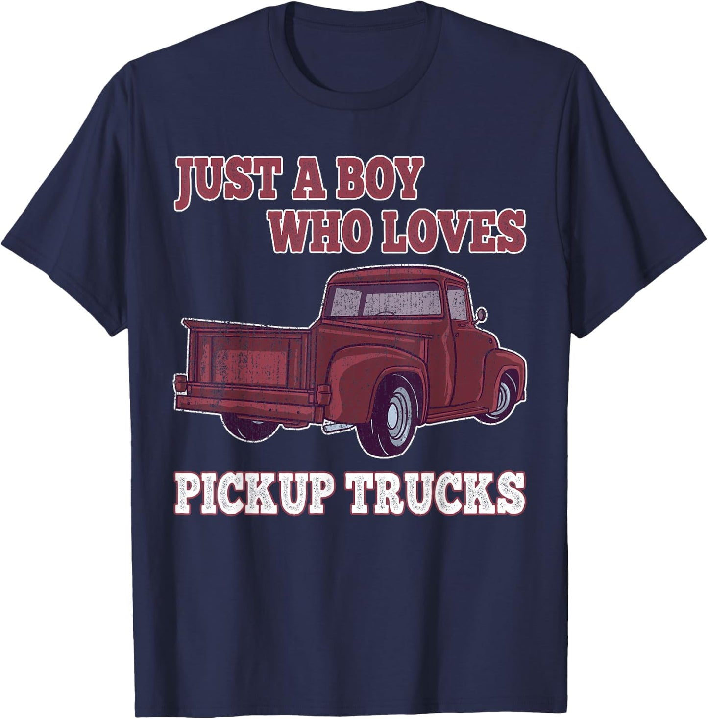 Just A Boy Who Loves Pickup Trucks Kids Boys Toddler T-Shirt - T-Shirt | Navy