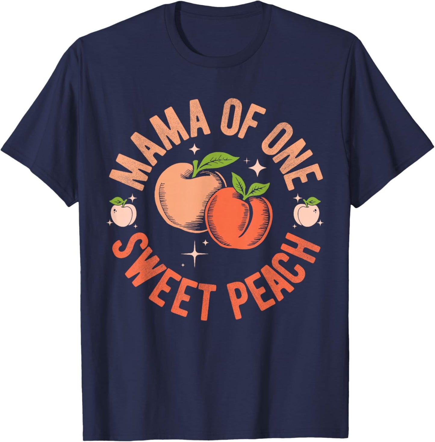 Mama Mom First Birthday One Sweet Peach Bday Family Matching T-Shirt - T-Shirt | Navy