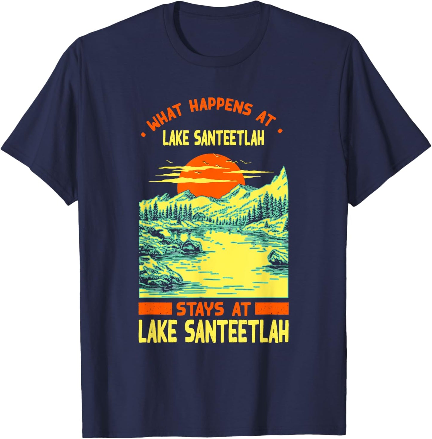 Fishing Boating Camping Lake Vacation Lake Santeetlah T-Shirt - T-Shirt | Navy