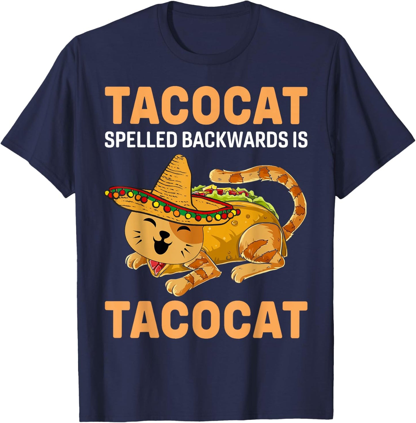 Funny Tacocat Spelled Backward Is Tacocat Cinco De Mayo Men Women Girls Kids T-Shirt - T-Shirt | Navy