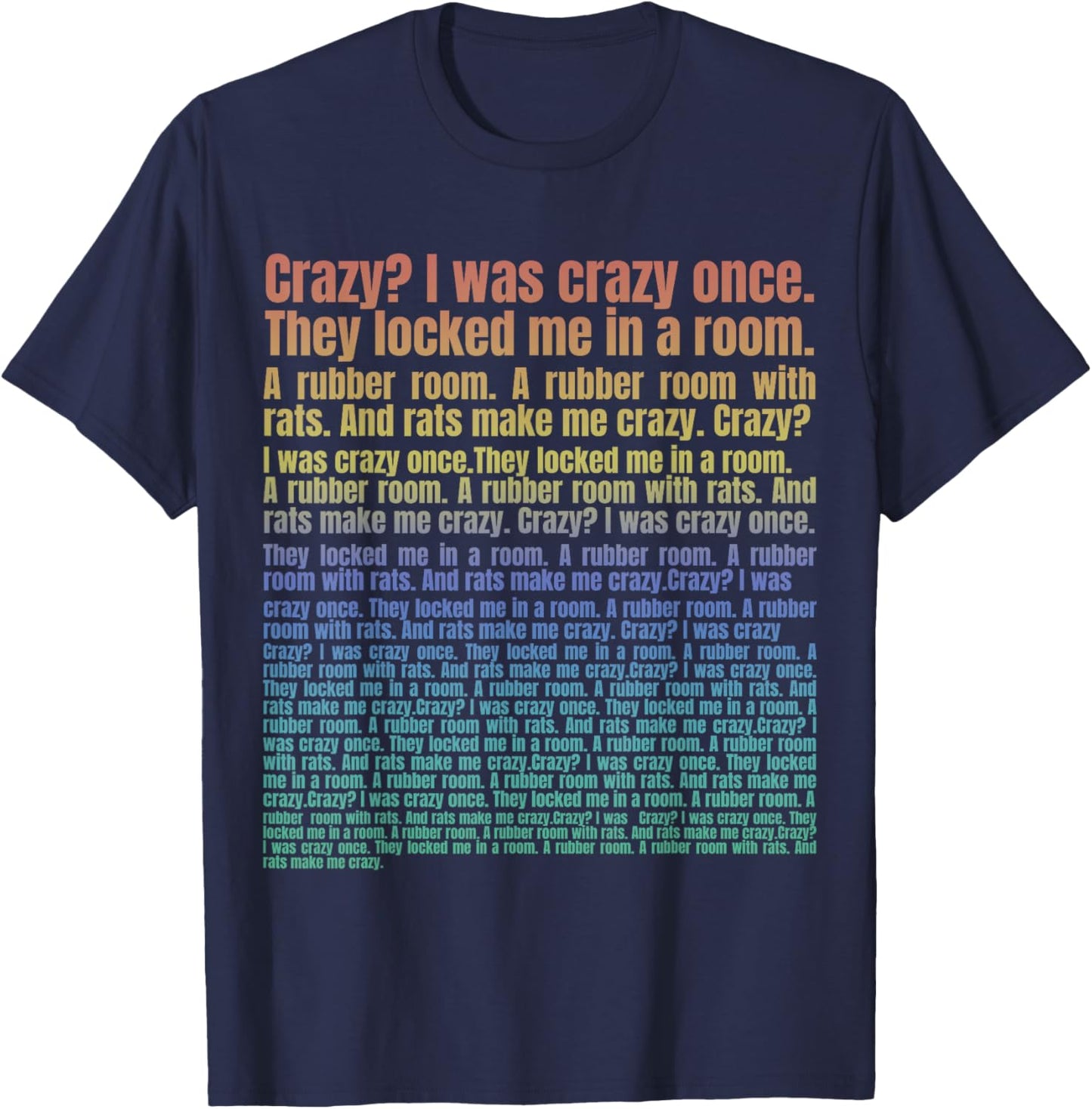 Crazy I Was Crazy Once Meme Black Women's Small T-Shirt - T-Shirt | Navy