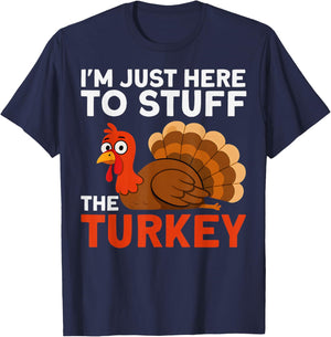 I'm Just Here to Stuff The Turkey Thanksgiving Funny Couple T-Shirt - T-Shirt | Navy