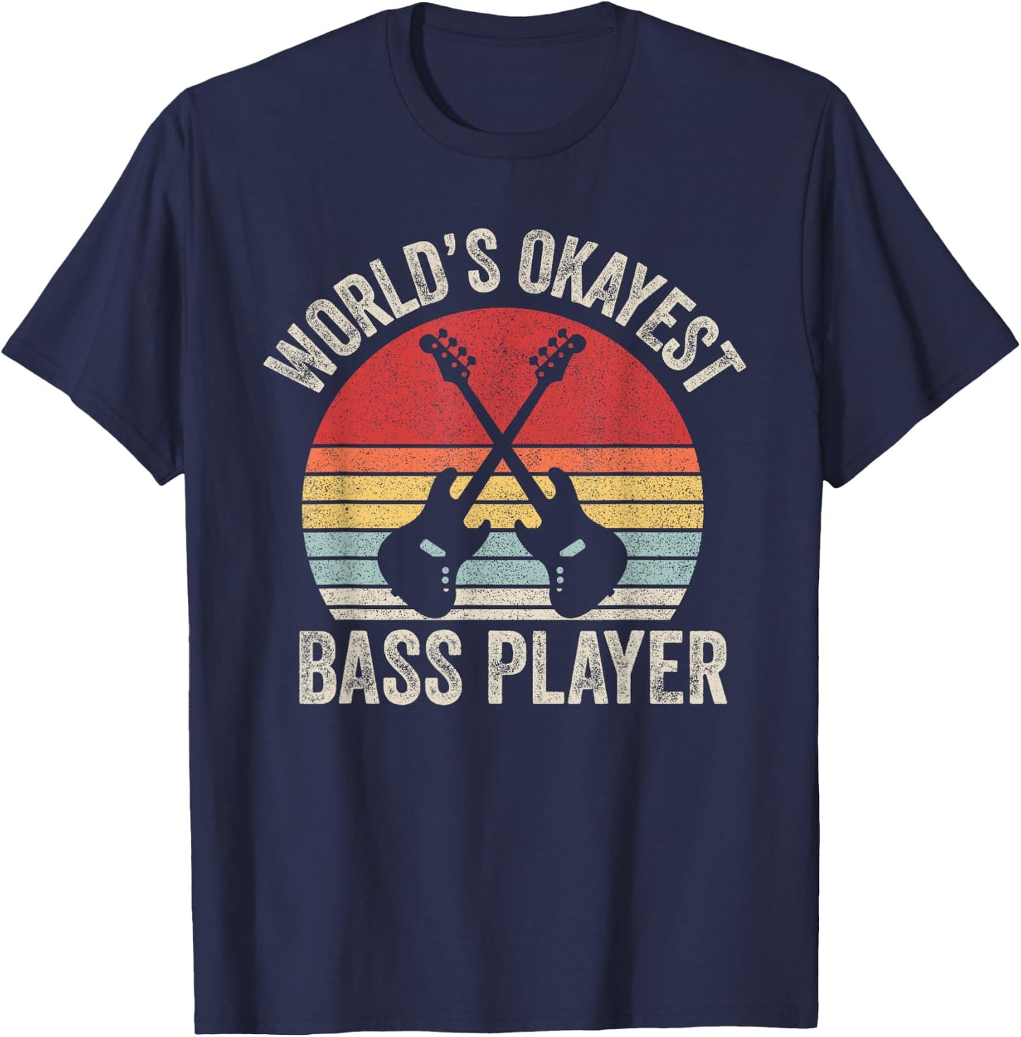 Vintage Retro Worlds Okayest Bass Player Bassist Bass Guita T-Shirt - T-Shirt | Navy