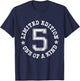 5 Limited Edition One of a Kind 5th Birthday 5-Year-Old T-Shirt - T-Shirt | Navy