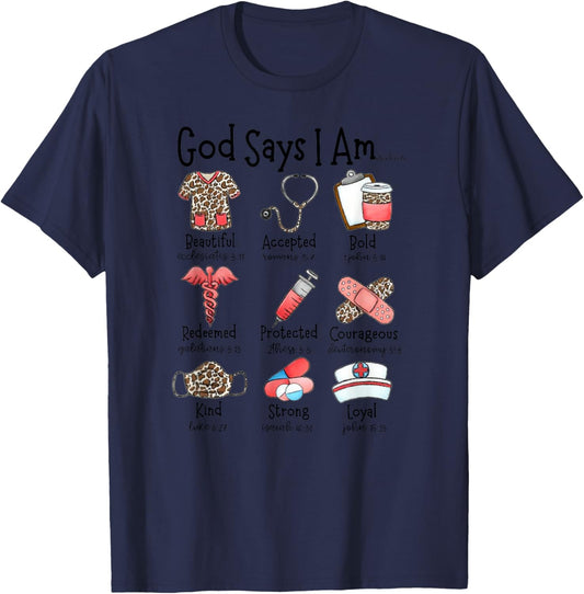 God Says I Am Beautiful Accepted Bold Protected Nurse Life T-Shirt - T-Shirt | Navy