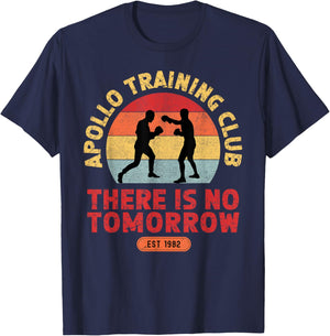There is No Tomorrow, Boxing Motivation, Retro Apollo Club T-Shirt - T-Shirt | Navy