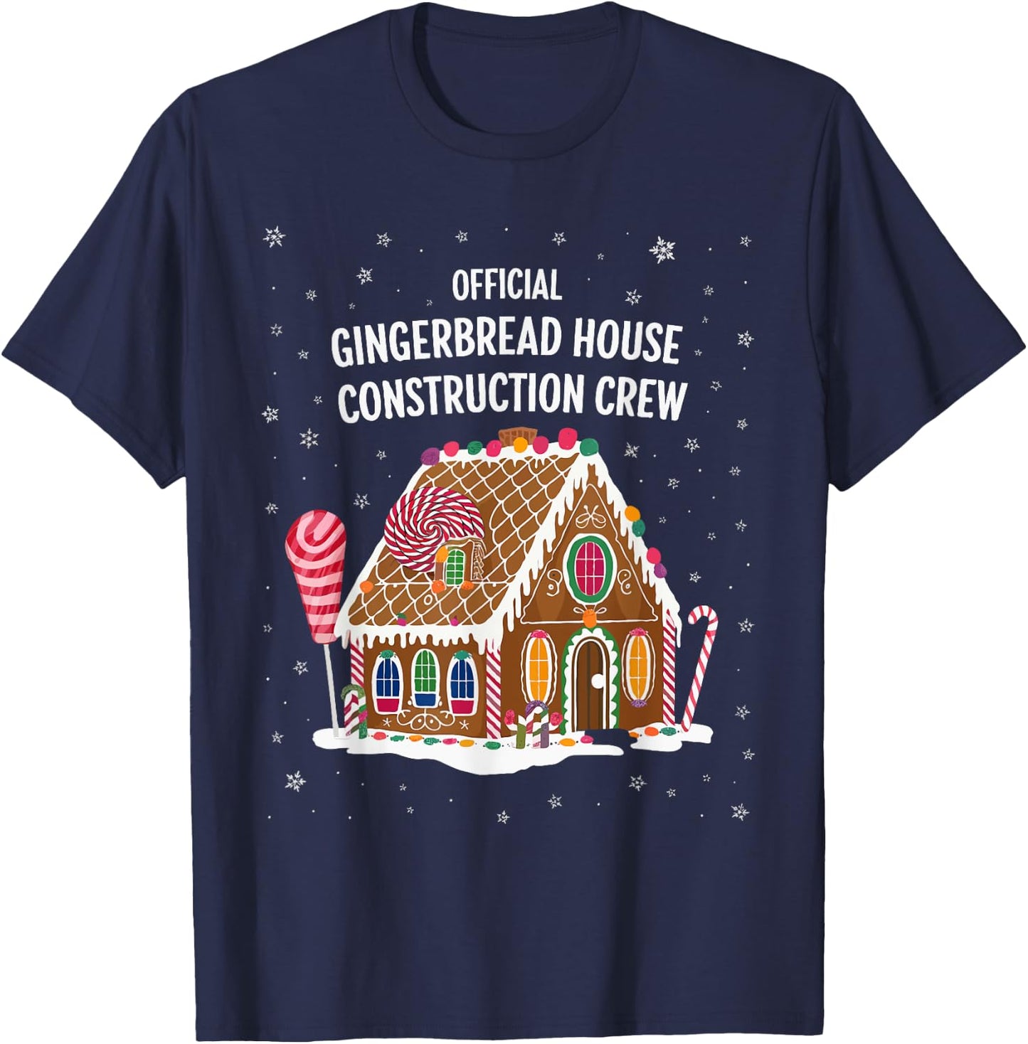 Gingerbread House Construction Crew Cookie Baking Christmas T-Shirt - T-Shirt | Navy