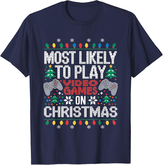 Most Likely To Play Video Games on Christmas Ugly Sweater T-Shirt - T-Shirt | Navy