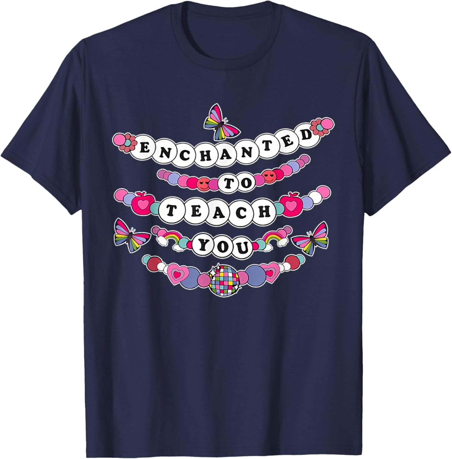 Enchanted To Teach You Teacher Sayings Back To School T-Shirt - T-Shirt | Navy