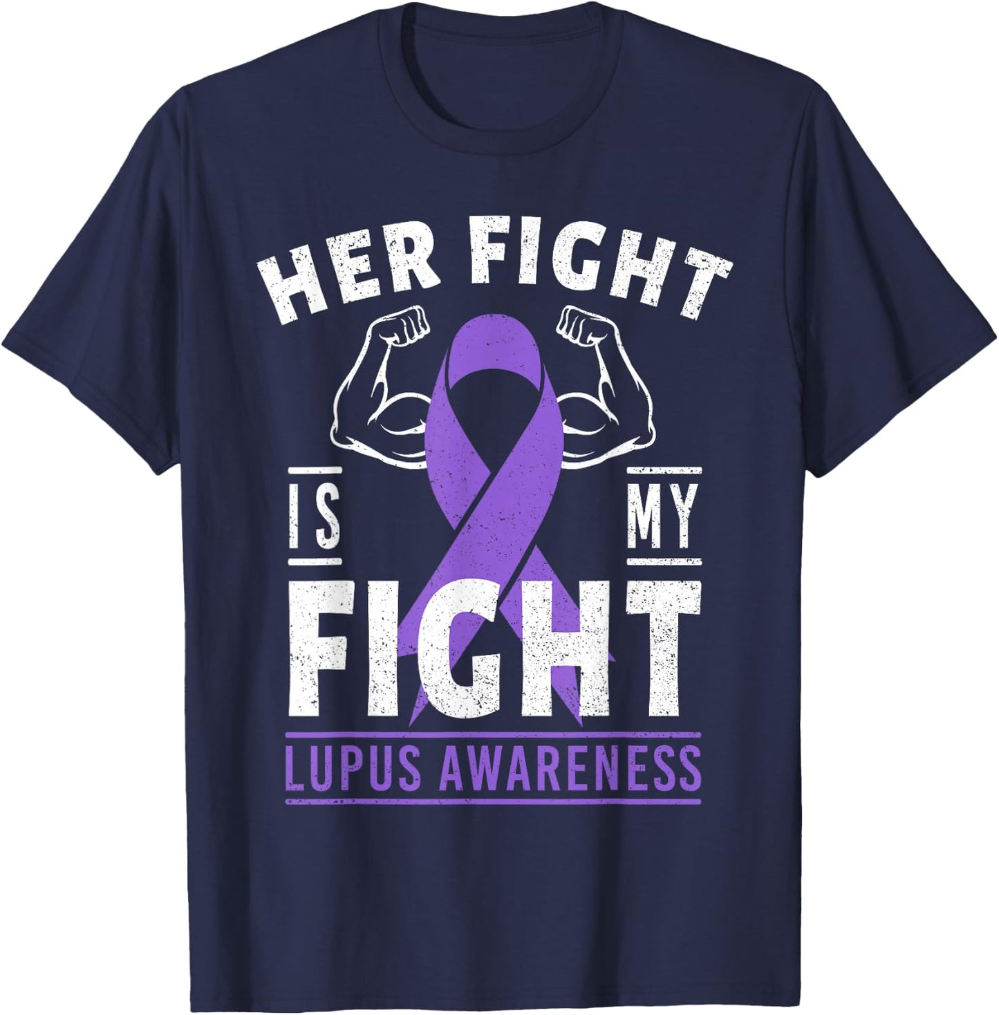 Her Fight is My Fight Lupus Awareness Purple Ribbon Support T-Shirt - T-Shirt | Navy