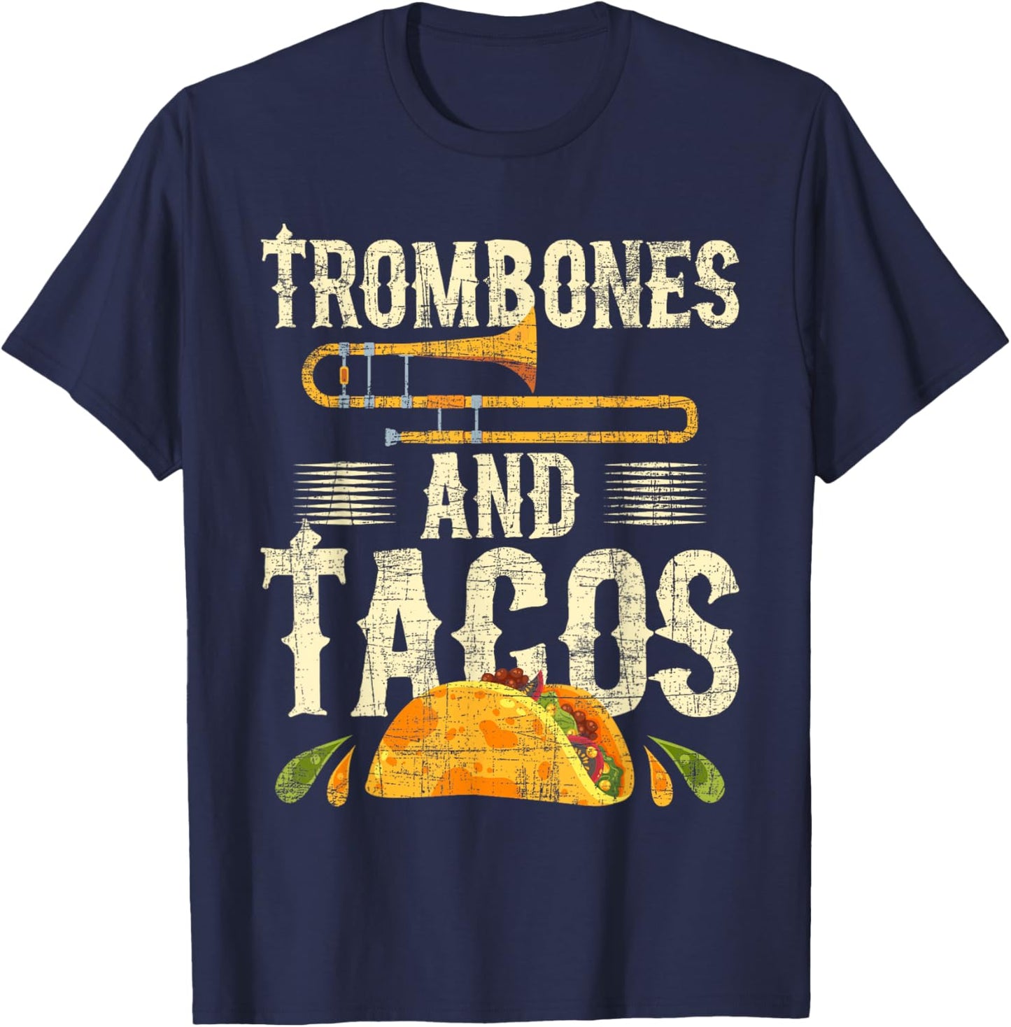 Trombones And Tacos - Trombone Player Trombonist T-Shirt - T-Shirt | Navy