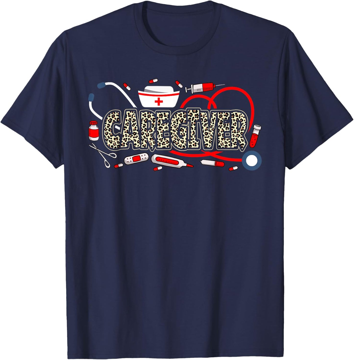Caregiver Stethoscope Leopard Funny Caregiver Life T-Shirt - T-Shirt | Navy