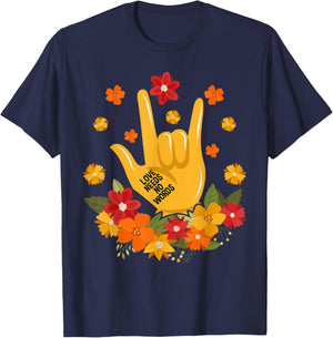 Sign Language ASL Love Needs No Words Special Education Spee T-Shirt - T-Shirt | Navy