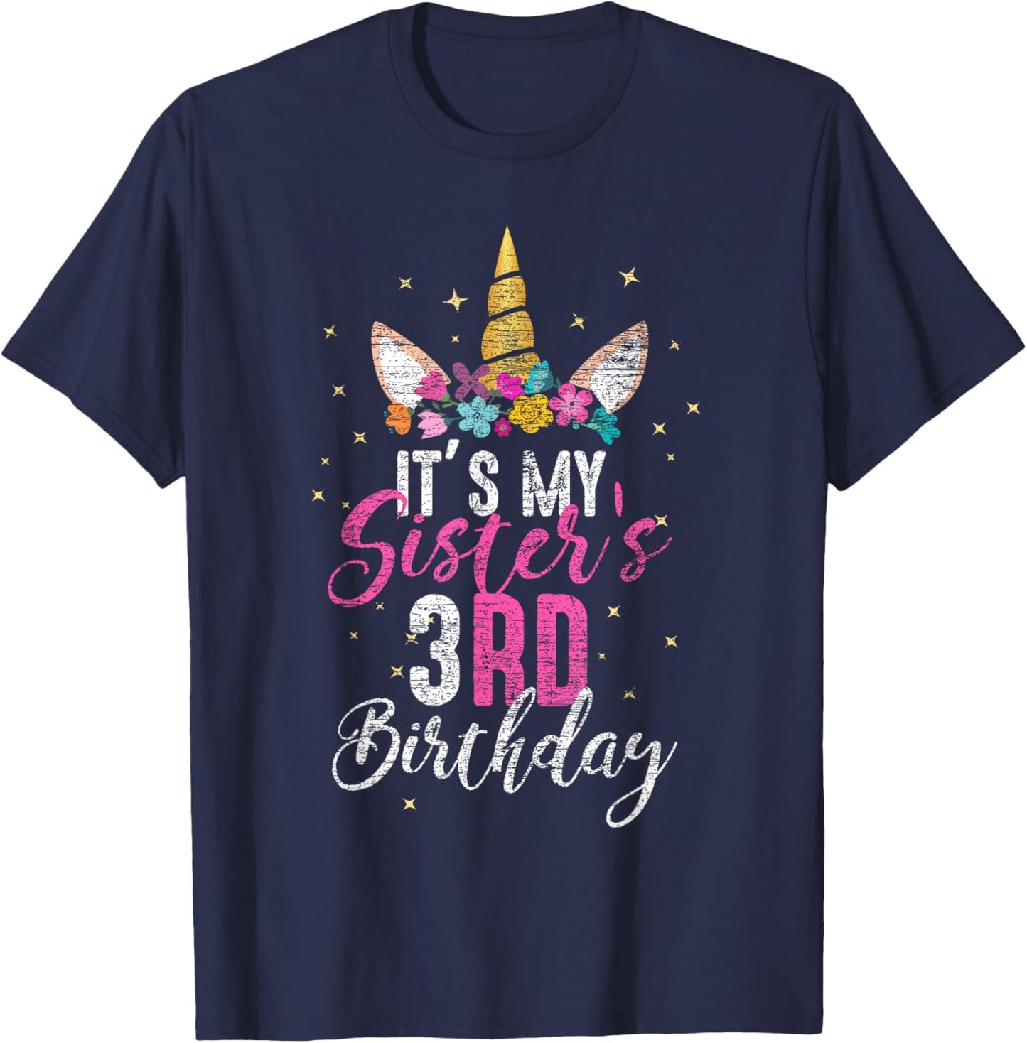 Its My Sisters 3rd Birthay Gift Girl Unicorn Birthday T-Shirt - T-Shirt | Navy