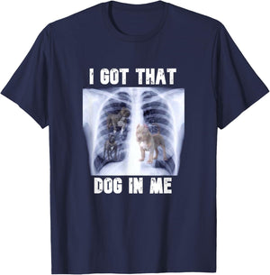 I Got that Dog in Me Xray Meme Men Women Kids T-Shirt - T-Shirt | Navy