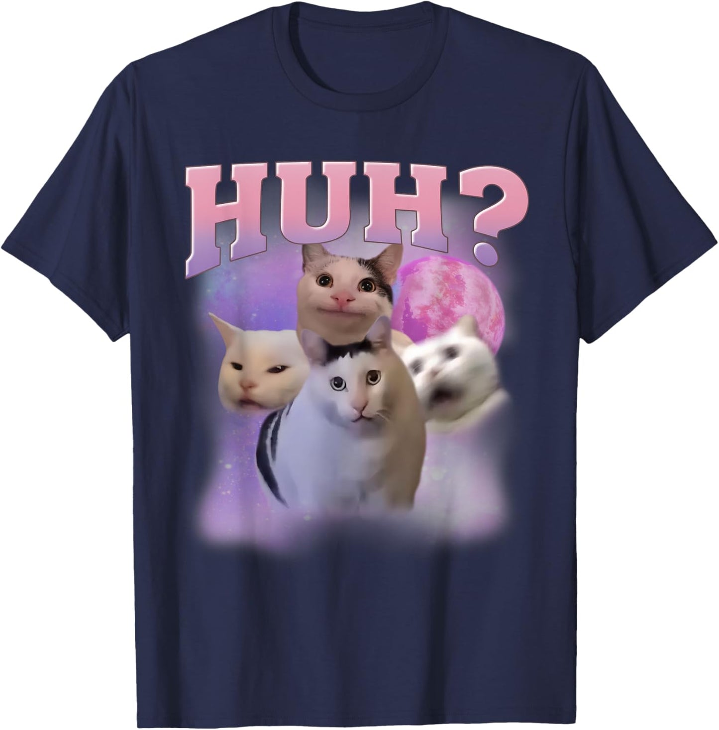 Funny Meme Huh Cat Shirt Cat Lovers Humor Women T-Shirt - T-Shirt | Navy