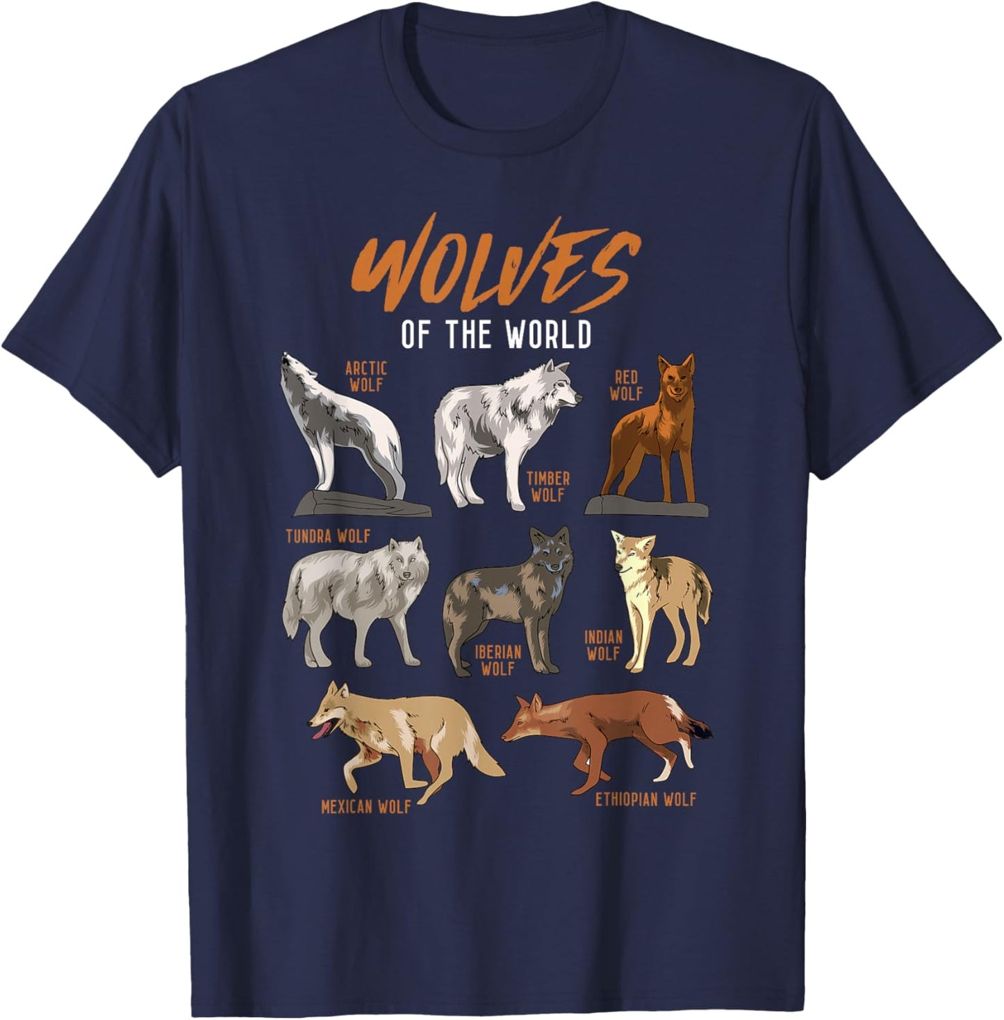 Wolves Animals of The World Wolf Lover Hunter Educational T-Shirt - T-Shirt | Navy