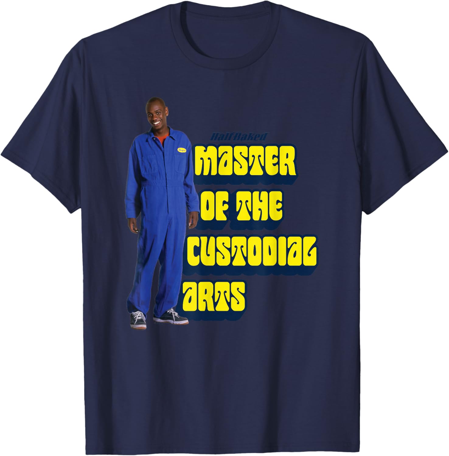 Half Baked Master of the Custodial Arts T-Shirt - T-Shirt | Navy