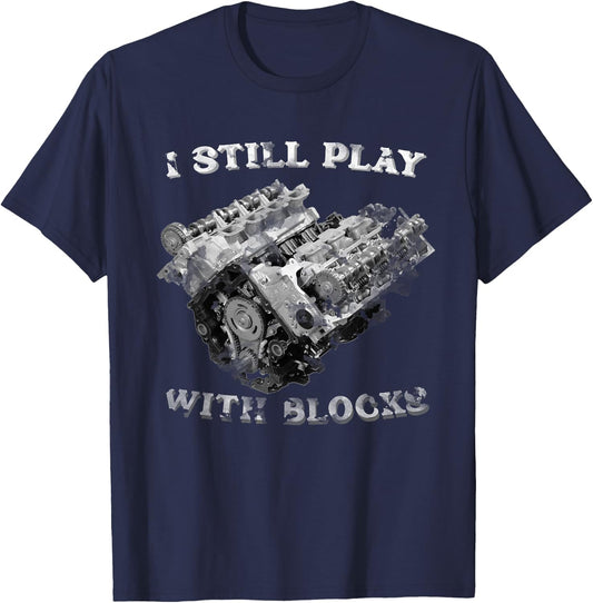 I Still Play With Blocks Racing Maintenance Vintage T-Shirt - T-Shirt | Navy