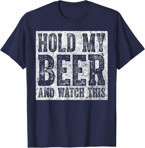 Cute Drinking Gift Funny Hold My Beer And Watch This
