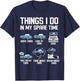Funny Things I Do In My Spare Time Cars Enthusiast Car Lover T-Shirt - T-Shirt | Navy
