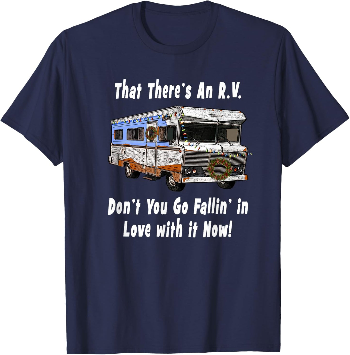 That There's An RV - Funny Christmas Classic RV Camper T-Shirt - T-Shirt | Navy