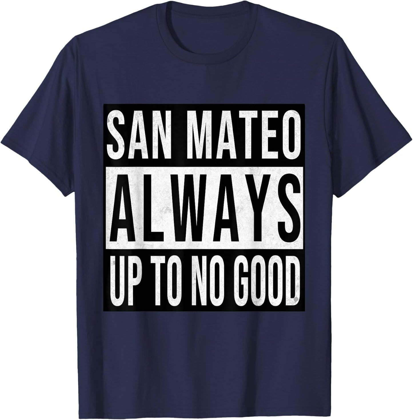 San Mateo Funny California Souvenir Vintage T-Shirt - T-Shirt | Navy