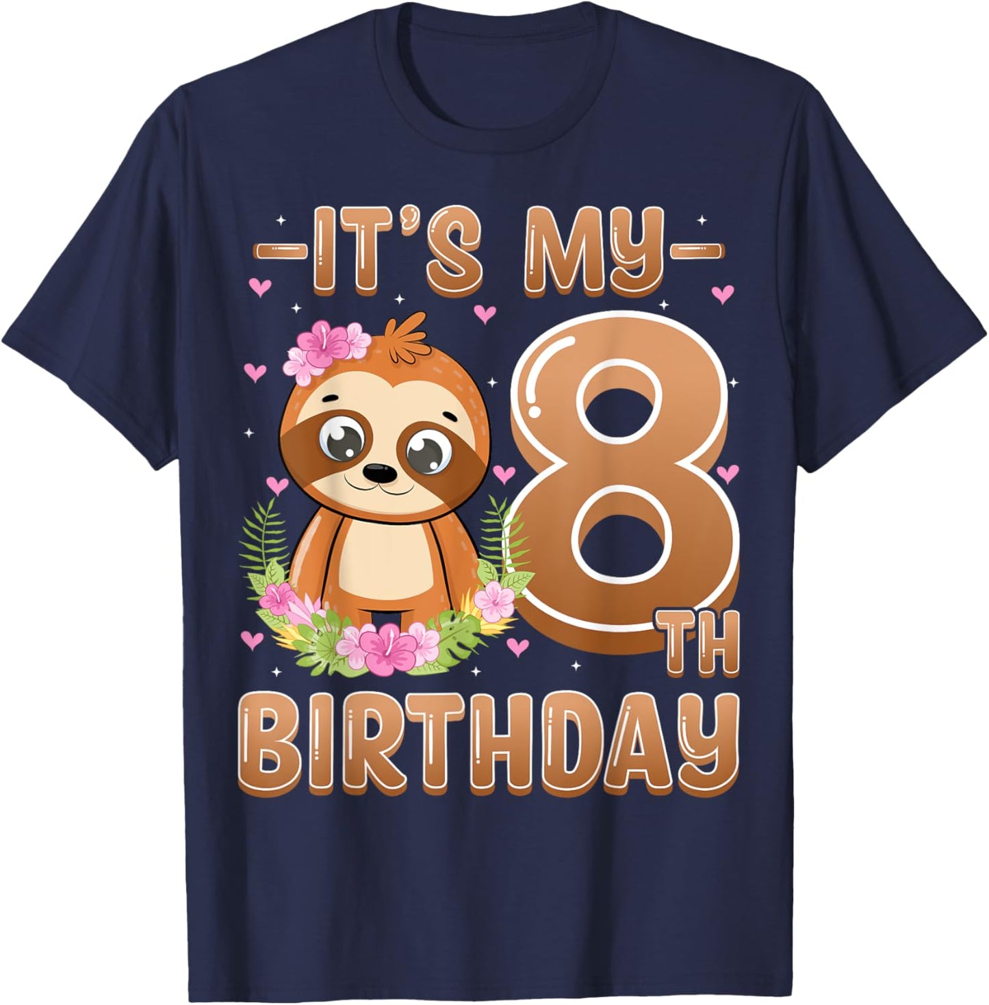 It's My 8th Birthday 8 Years Old Cute Sloth Lover Kids T-Shirt - T-Shirt | Navy