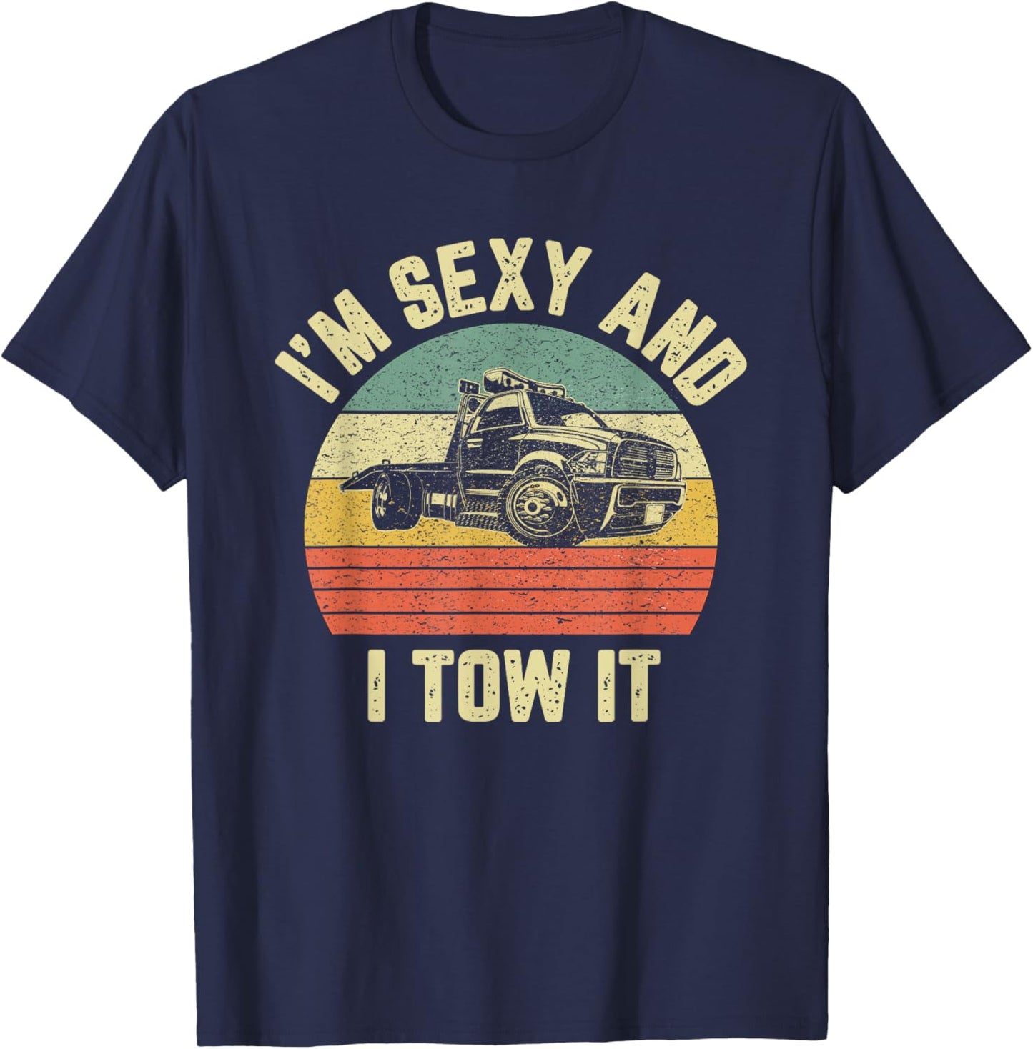 Tow Truck Driver Shirt Funny Towing Car Flat Bed Tow Truck T-Shirt - T-Shirt | Navy