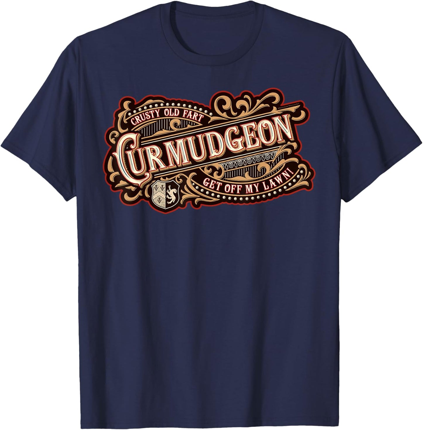 Curmudgeon - Crusty Old Fart - Get Off My Lawn! T-Shirt - T-Shirt | Navy