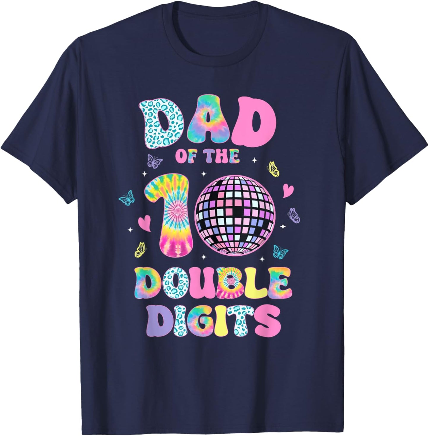 Dad Of The Double Digits 10 Year Old Birthday Girl Retro T-Shirt - T-Shirt | Navy
