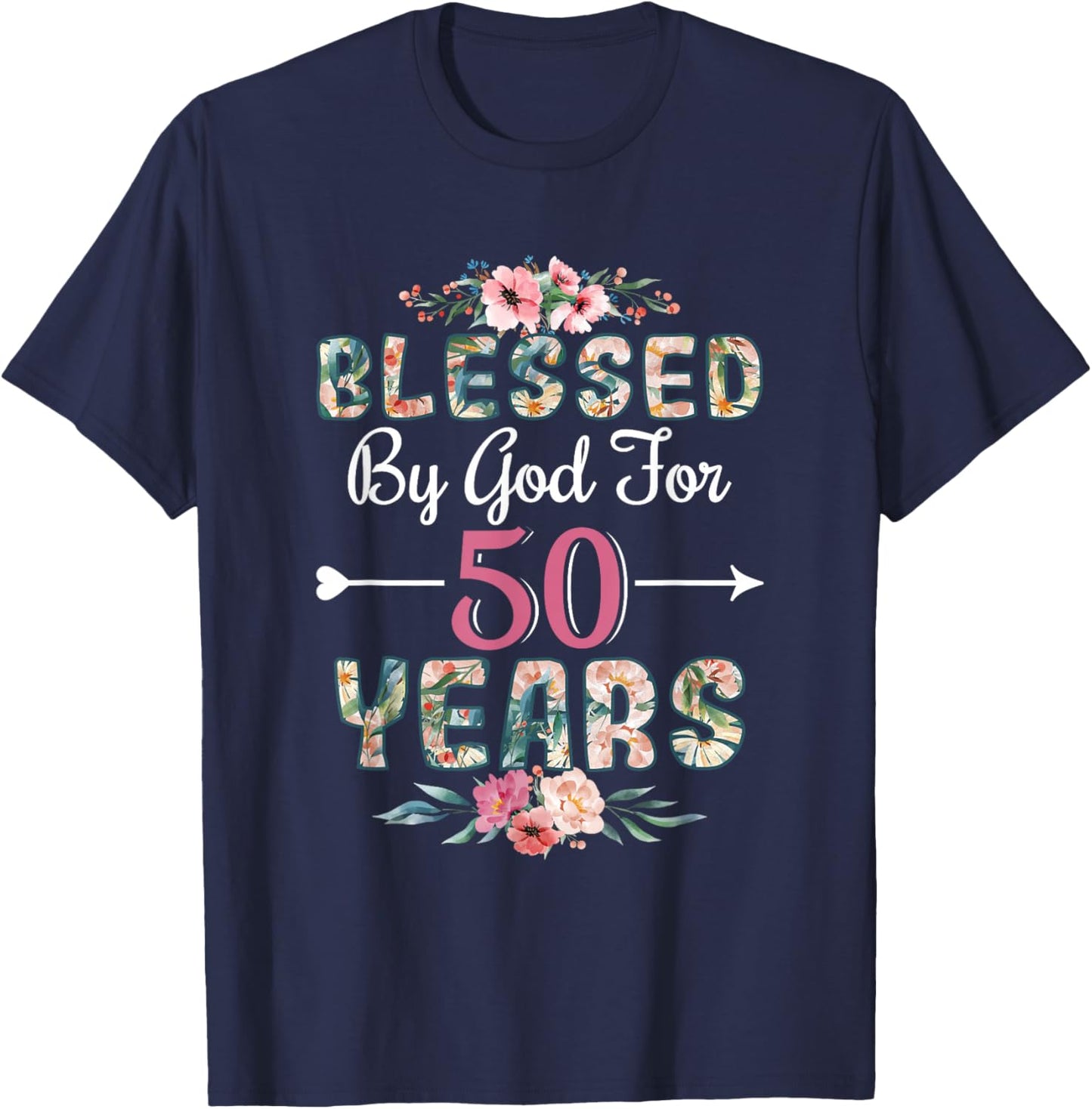 50th Birthday Man Woman Blessed by god for 50 years T-Shirt - T-Shirt | Navy