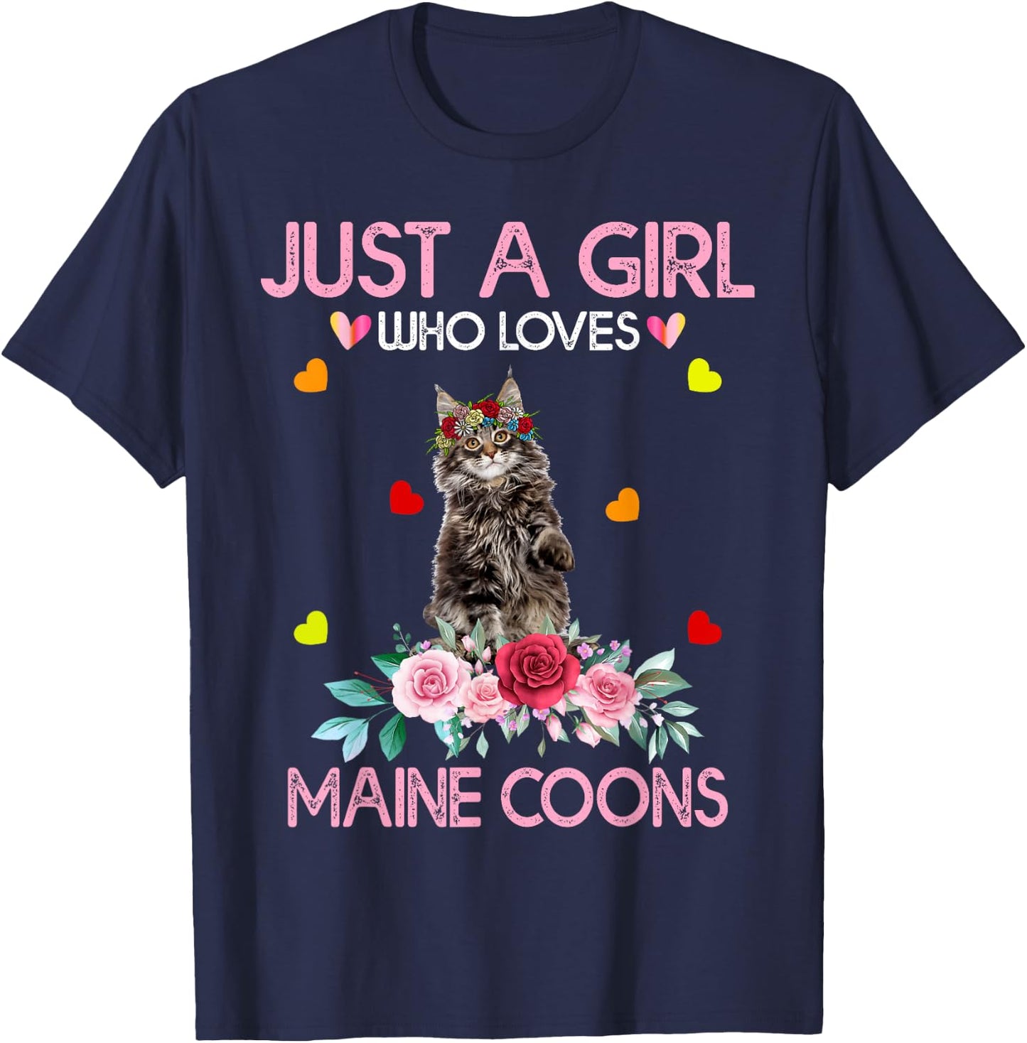 Maine Coon Cat Lover Gift Just A Girl Who Loves Maine Coons T-Shirt - T-Shirt | Navy