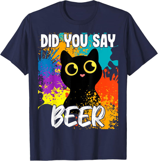 Did you say beer black cat T-Shirt - T-Shirt | Navy