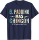 El Padrino shirt - El Padrino Mas Chingon T-Shirt - T-Shirt | Navy