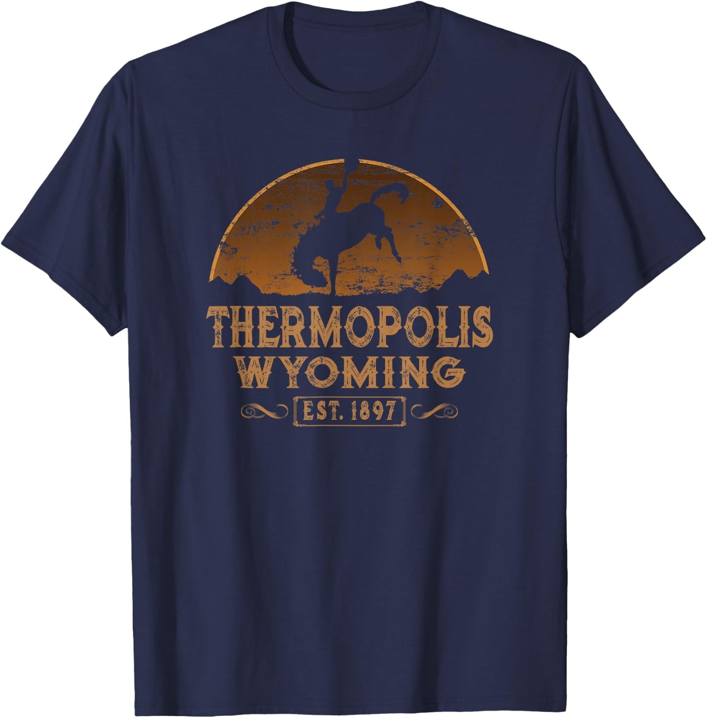 Thermopolis Wyoming WY Wild West Rodeo Cowboy T-Shirt - T-Shirt | Navy