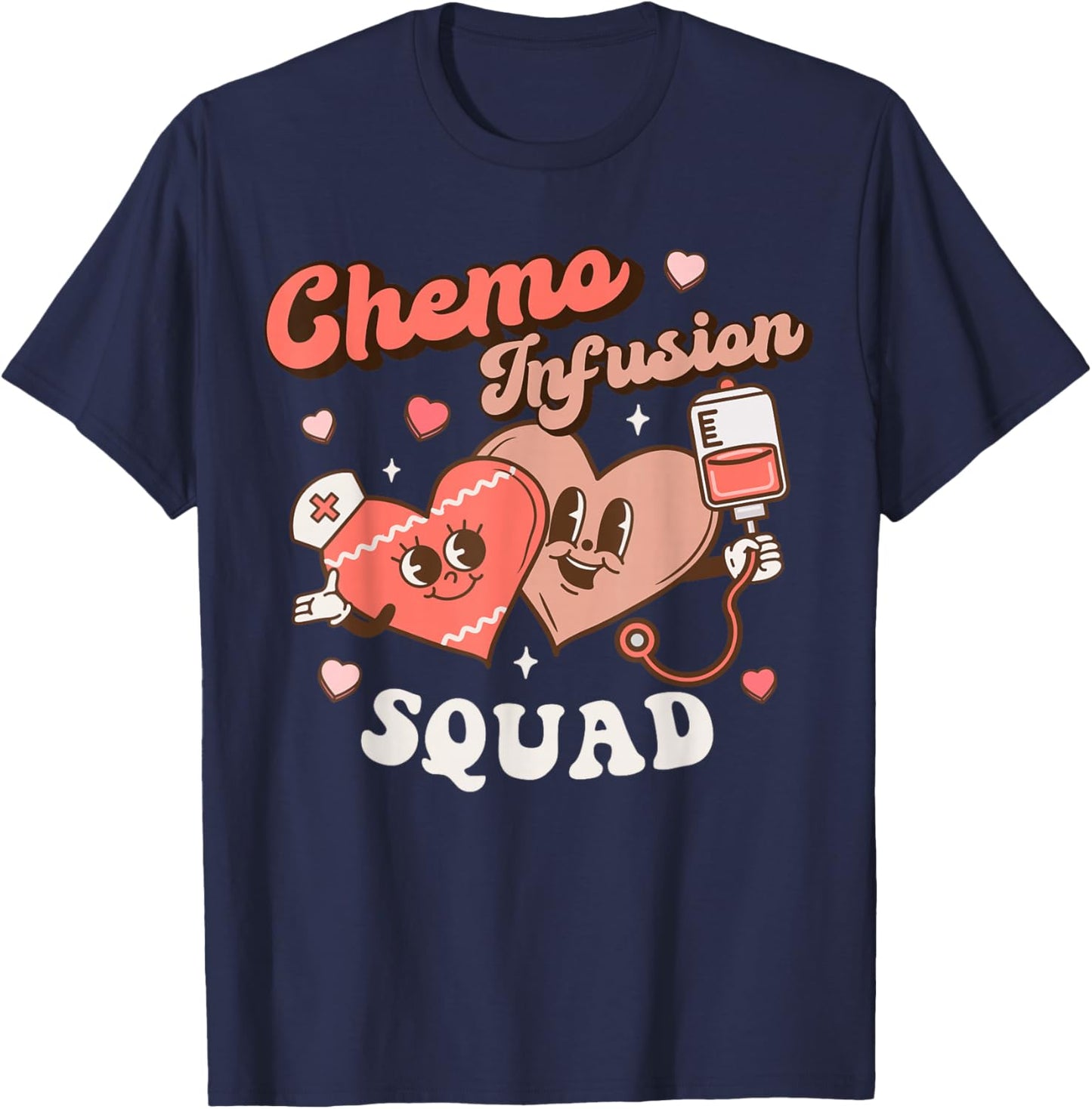 Chemo Infusion Nurse Groovy Valentine's Day Oncology Squad T-Shirt - T-Shirt | Navy