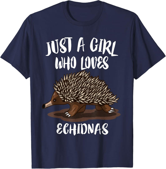 Just A Girl Who Loves Echidnas Animal Echidna T-Shirt - T-Shirt | Navy