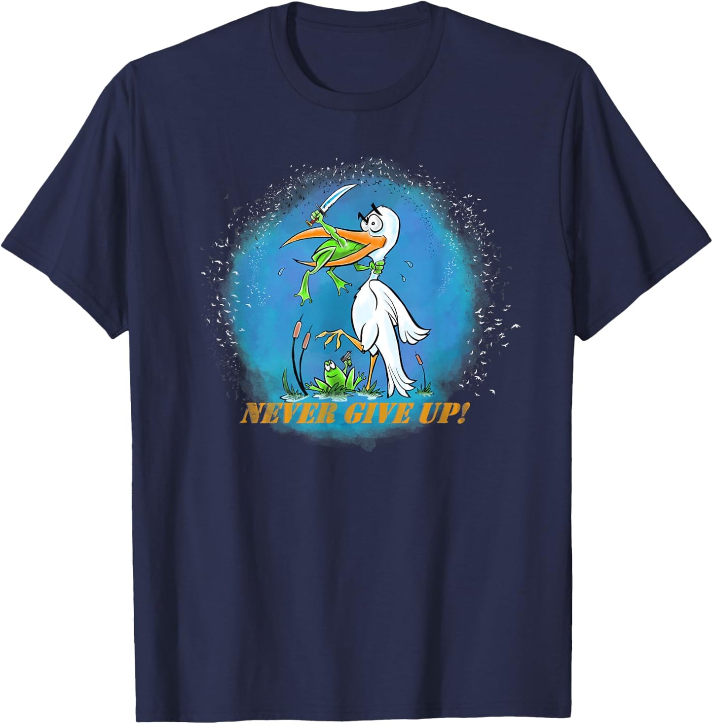 Never Give Up Frogs Attack Shirt T-Shirt - T-Shirt | Navy