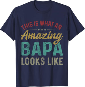 This Is What An Amazing Bapa Looks Like Father's Day T-Shirt - T-Shirt | Navy