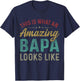 This Is What An Amazing Bapa Looks Like Father's Day T-Shirt - T-Shirt | Navy
