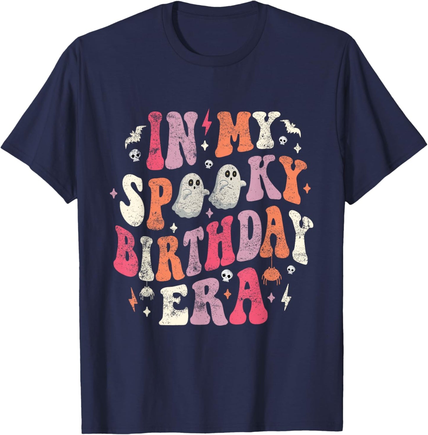 In My Spooky Birthday Era Funny Spooky Halloween Birthday T-Shirt - T-Shirt | Navy