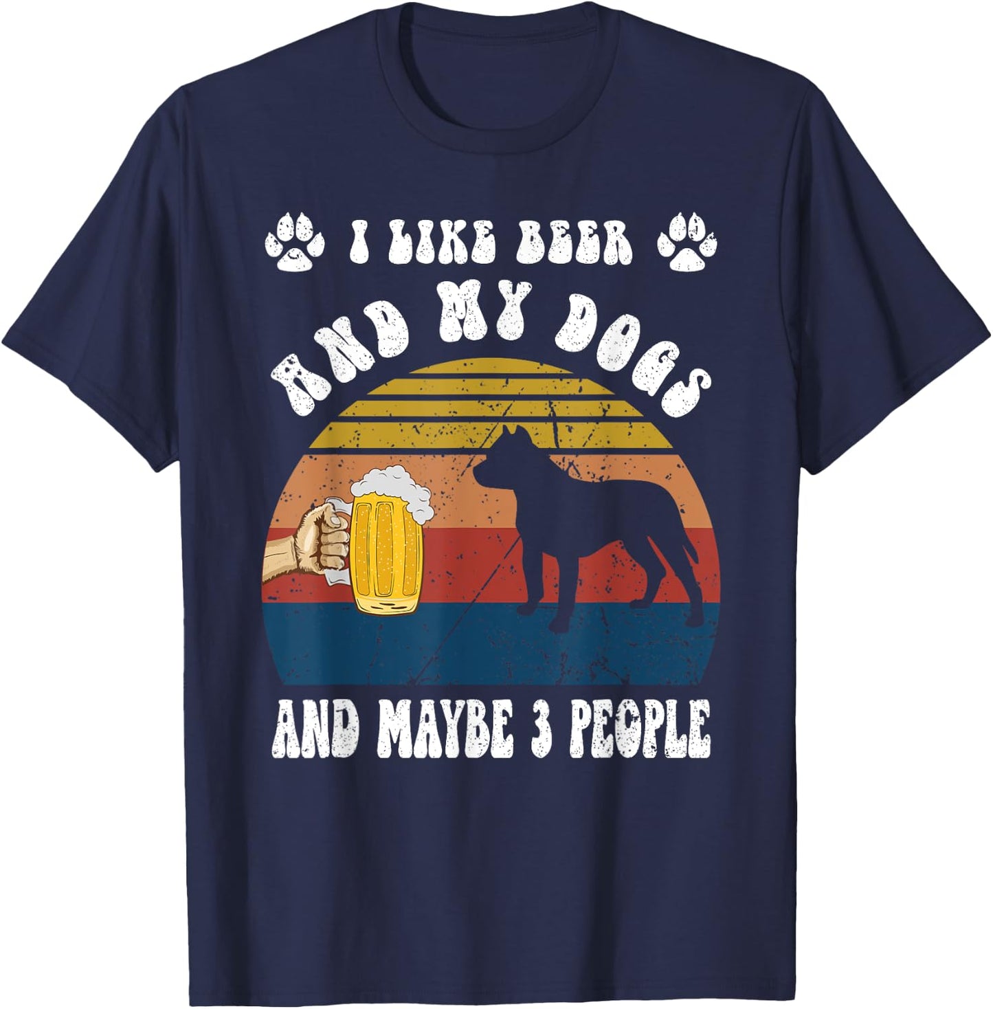 Vintage I Like Beer & My Pit bull Dogs & Maybe 3 People T-Shirt - T-Shirt | Navy