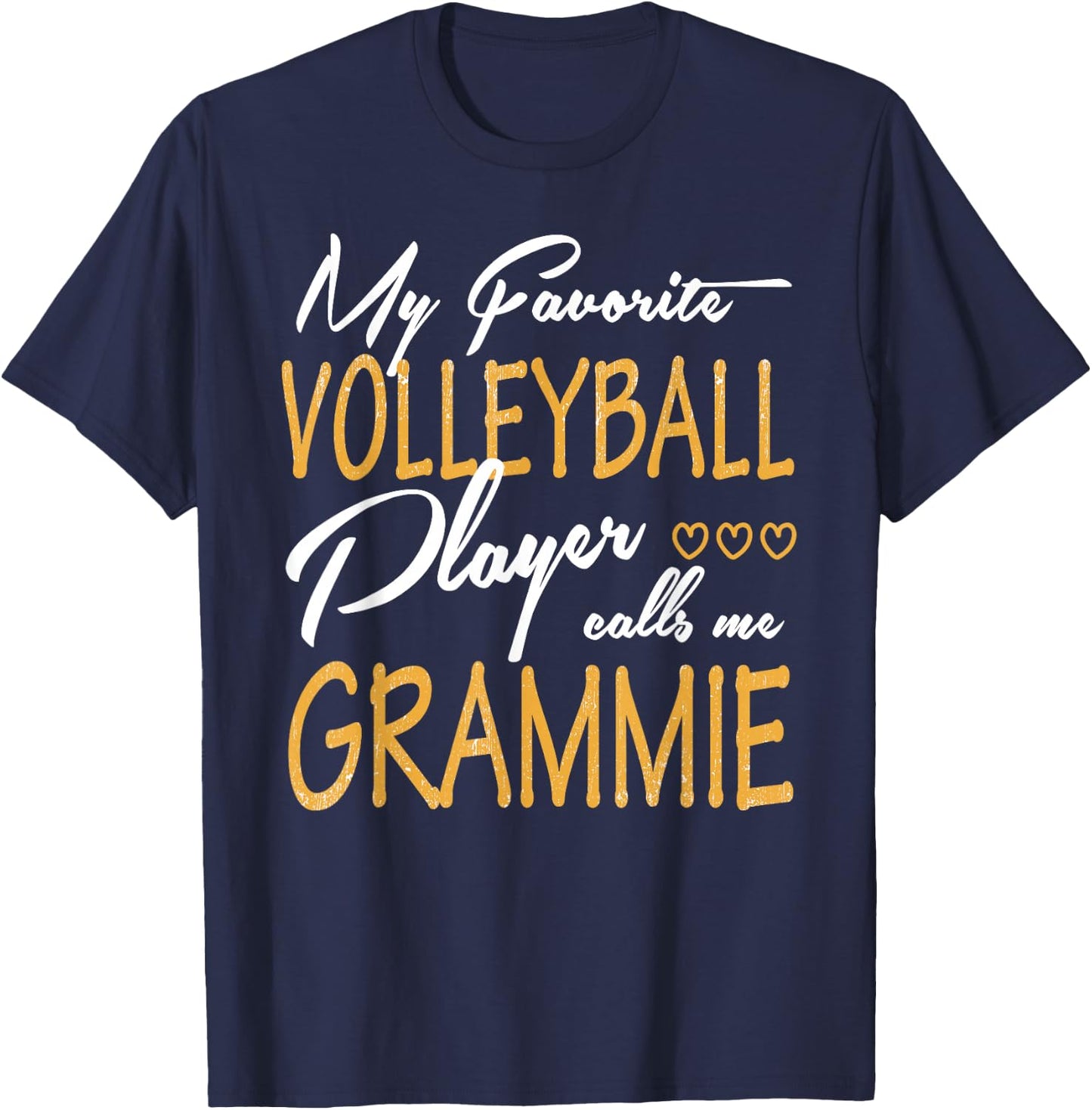 My Favorite Volleyball Player Calls Me Grammie T-Shirt - T-Shirt | Navy