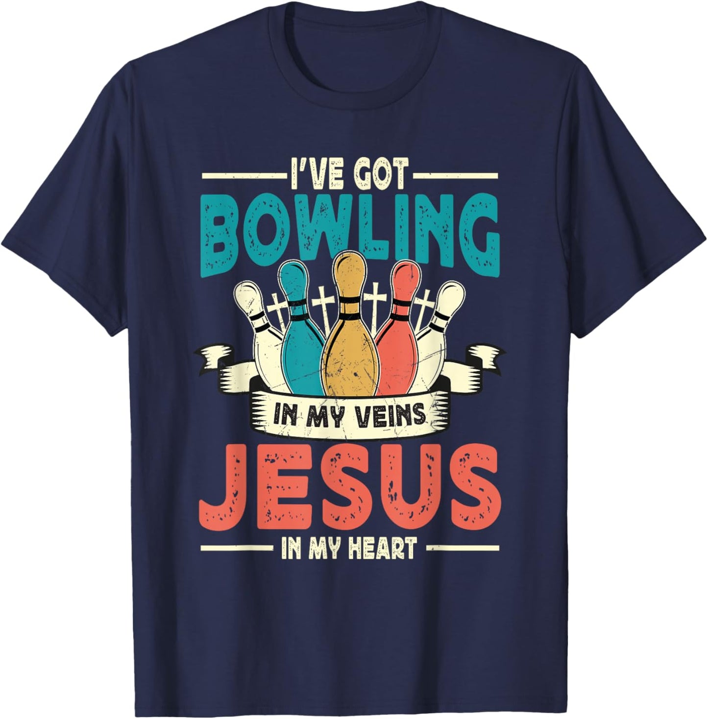 I've Got Bowling In My Veins and Jesus In My Heart Retro T-Shirt - T-Shirt | Navy