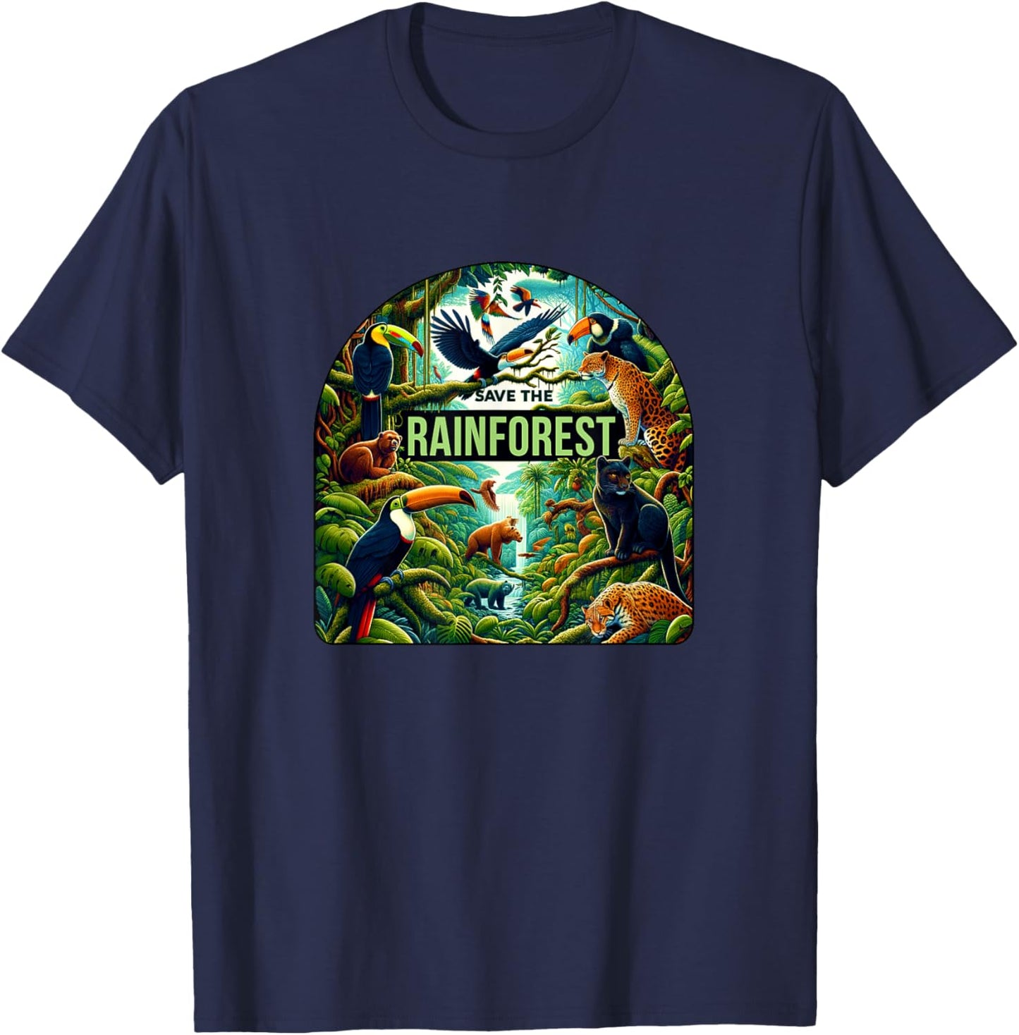 Save The Rainforest - Protect Wildlife Eco Conservation T-Shirt - T-Shirt | Navy