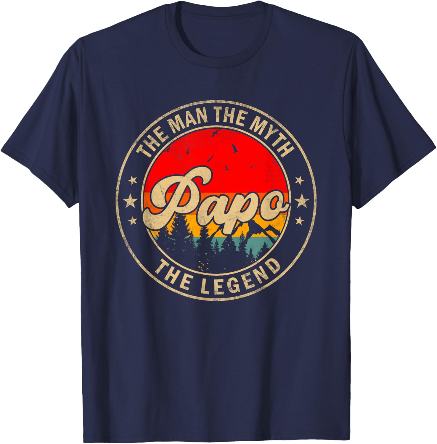 Papo the Man the Myth the Legend Father's Day for Grandpa T-Shirt - T-Shirt | Navy